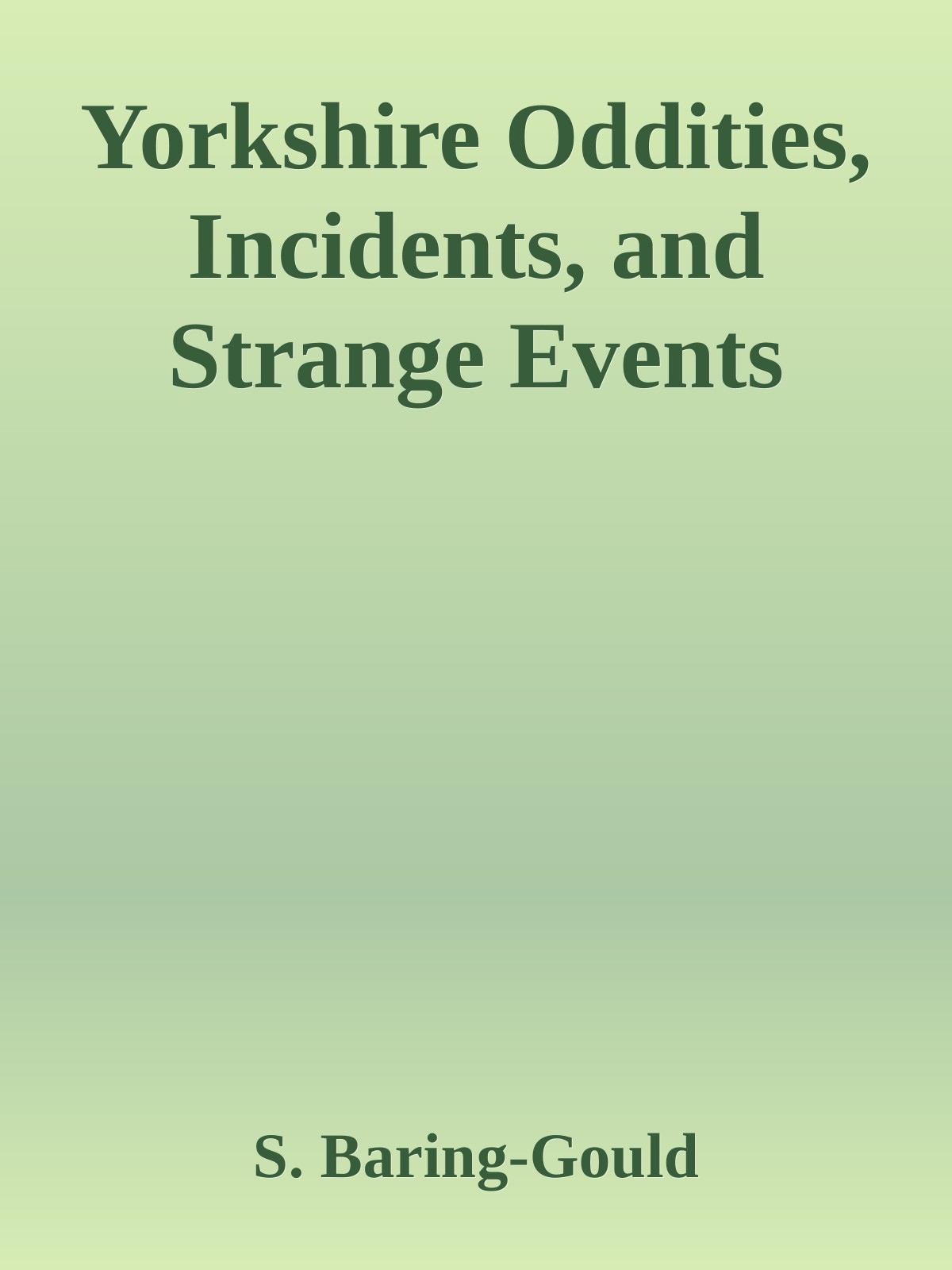 Yorkshire Oddities, Incidents, and Strange Events
